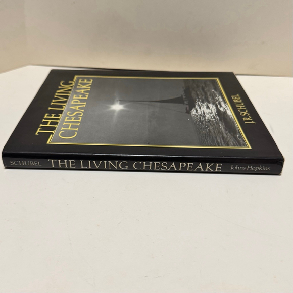 The Living Chesapeake by J.R. Shubel ( 1981, Hardcover, Dust Jacket, Signed) - Picture 3 of 10
